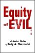 EQUITY of EVIL by Rudy Mazzocchi