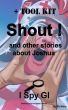Shout! + Tool Kit by Di Allen