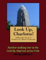 Cover for 'a Walking Tour of Charlotte, North Carolina'