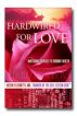 Hardwired for Love: Nurturing Yourself to Vibrant Health by Helene Leonetti