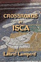 Cover for 'Crossroads at Isca'