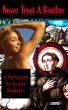Never Trust A Brother by Laura Roberts