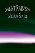 Gaunt Rainbow by Matthew Sawyer