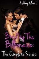 Cover for 'Bred by the Billionaire: The Complete Series'