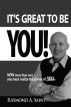 It's Great to Be YOU! Now more than ever, you must realize the power of you. by Ray Saint