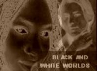 Cover for 'Black and White worlds'