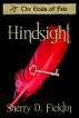Hindsight by Sherry D. Ficklin