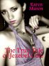 The True Tale of Jezebel Cole by Karen Mason
