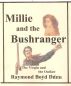 Millie and the Bushranger by Raymond Boyd Dunn