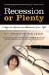 Recession or Plenty: 7 Steps to Success in Business & in Life by Marilyn McLeod