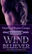 Windlegends Saga VII: Wind Believer by Charlotte Boyett-Compo