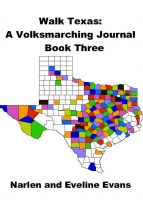 Cover for 'Walk Texas:  A Volksmarching Journal - Book Three'