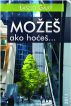MoÅ¾eÅ¡, ako hoÄ‡eÅ¡... by Laszlo Gajo
