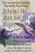 Between the Apes and the Angels by Max H. Flindt