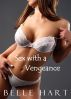 Sex with a Vengeance by Belle Hart