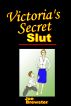 Victoria's Secret Slut - An Office FemDom Story by Joe Brewster