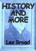 History, And More by Les Broad