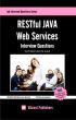 RESTful JAVA Web Services Interview Questions You'll Most Likely Be Asked by Vibrant Publishers