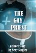 The Gay Priest by Sexy Singles