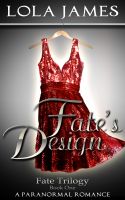 Cover for 'Fate's Design, Fate Series Book One'