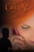 Call Me by Gabrielle Garbin