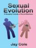 Sexual Evolution: A Naughty Comedy of Social Madness by Mach 1 Publishing LLC 