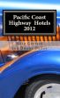 Pacific Coast Highway Hotels 2012 by Mike Gerrard