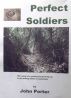 Perfect Soldiers by John Porter