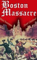 Cover for 'The Boston Massacre'