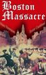 The Boston Massacre by Scott Cardinal