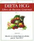 La Dieta HCG Libro de Recetas Gourmet by T Skye Enterprises 