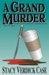 A Grand Murder by Stacy Verdick Case