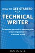 How to Get Started as a Technical Writer by James Gill
