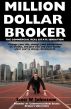 Million Dollar Broker by Scott W Johnstone