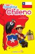 Speaking Chileno: A Guide to Spanish from Chile by Jared Romey