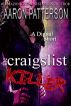 The Craigslist Killer (A Digital Short) by Aaron Patterson