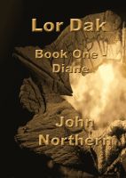 Cover for 'Lor Dak   Book One - Diane'