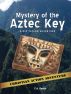 Mystery of the Aztec Key by T.A. Smith