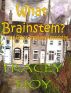 What Brainstem? by Tracey Lee Hoy