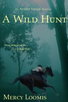 Cover for 'A Wild Hunt: an Aether Vitalis Novella'