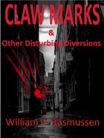 Cover for 'Claw Marks & Other Disturbing Diversions'