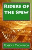 Cover for 'Riders of the Spew'