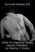 Survival Healing 101 by Stormy Froom