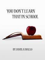 Cover for 'You Don' t Learn That In School !'