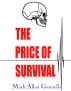 The Price of Survival by Mark Allan Gunnells