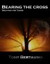 Bearing the Cross (Drayton, the Taker) by Tony Bertauski