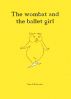 The wombat and the ballet girl by Sam G. Schouten