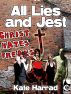 All Lies and Jest by Kate Harrad