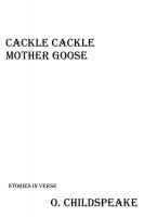 Cover for 'Cackle Cackle Mother Goose'