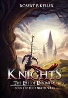 Cover for 'Knights: The Eye of Divinity'